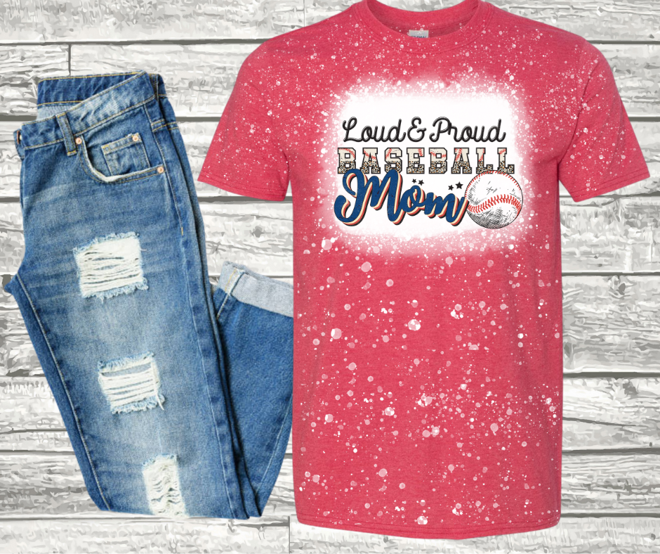 Loud & Proud Baseball Mom